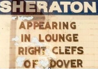 Sheraton sign for lounge musical act.
